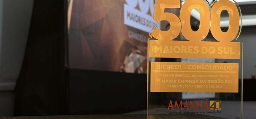 1793291426-sicredi-mantam-lideranaa-como-maior-empresa-do-rs-e-conquista-destaque-entre-as-gigantes-do-sul